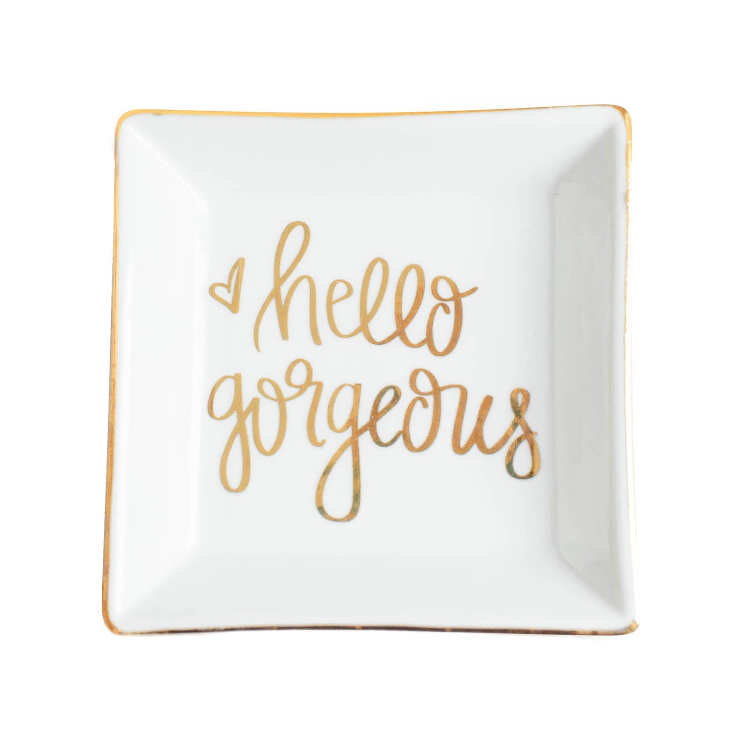Hello Gorgeous Jewelry Dish