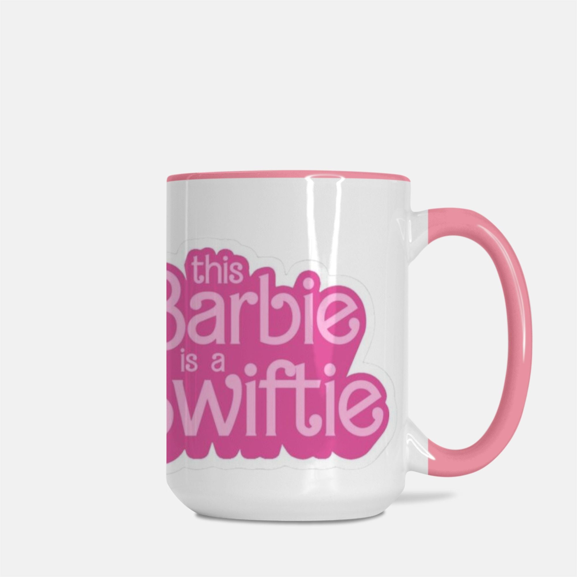 This Barbie is a Swiftie Mug Deluxe 15oz. (Pink + White)
